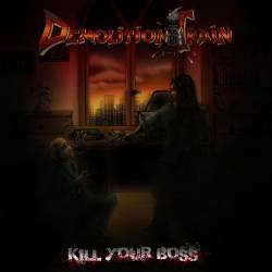 Demolition Train : Kill Your Boss